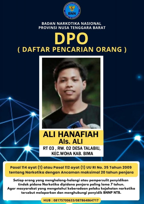 DPO Narkotika BNNP NTB Asal Bima atas Nama Ali Hanafiah yang Beralamat di Desa Talabiu Kecamatan Woha (BNNP NTB) DPO Narkotika BNNP NTB Asal Bima atas Nama Ali Hanafiah yang Beralamat di Desa Talabiu Kecamatan Woha (BNNP NTB)